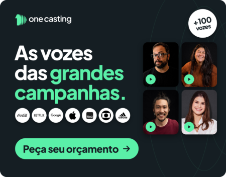 OneCasting reúne as vozes das grandes campanhas