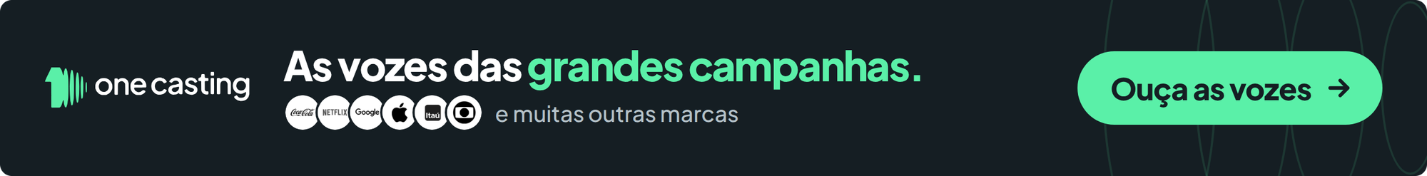 OneCasting reúne vozes de grandes campanhas